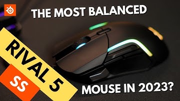 Should You Buy the SteelSeries Rival 5 in 2023? An In-Depth Review