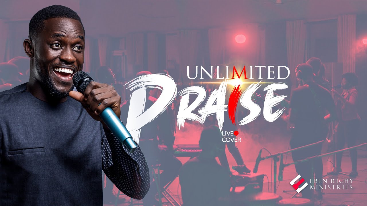 HOT PRAISE MEDLEY BY EBEN RICHY( UNLIMITED PRAISE) YouTube