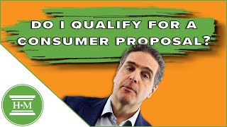 What is a Consumer Proposal? And Do I Qualify?  | Hoyes Michalos