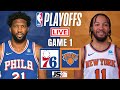 Philadelphia 76ers vs New York Knicks Game 1 | NBA Playoffs Live Scoreboard