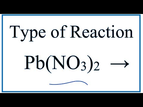 Video Type of Reaction for Pb(NO3)2 = PbO NO2 O2 - youtube