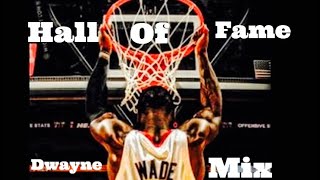 Dwayne Wade Career Mix  Hall Of Fame emotional hd
