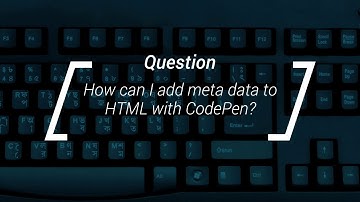 Making the most of CodePen with Chris Coyier - Part 2