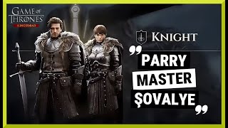 Game Of Thrones Kingsroad Efsane Parry Şövalyesi Nasıl Kurulur? Build Rehberi