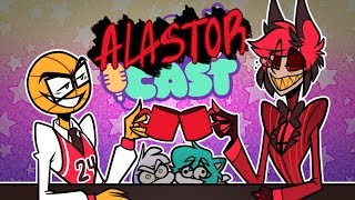 ALASTORCAST - Ft. Edward Bosco and Others.......