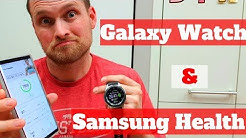 Galaxy Watch & Samsung Health Review