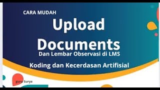 CARA MUDAH Unggah Dokumentasi dan Lembar Observasi di lms pada peltihan koding OJT2