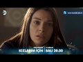 Kızlarım İçin 4 Bölüm Fragmanı