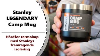 Stanley Legendary Camp Mug - En must-have til outdoor ferien