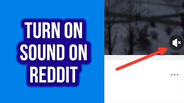 How to Turn on Sound on Reddit App (Easy)