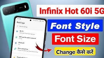 infinix hot 60i 5g font change ,infinix hot 60i 5g font setting , how to set font in infinix hot 60i