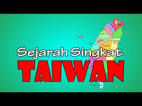 SEJARAH SINGKAT TAIWAN