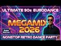 🔥Ultimate 90s Eurodance Megamix 2026 | Nonstop Retro Dance Party | Super Rich DJ