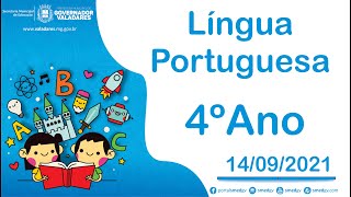 Produção de Texto - Língua Portuguesa   4º Ano - 14/09/2021