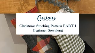 Christmas stocking beginner sewalong PART 1 - Pattern News