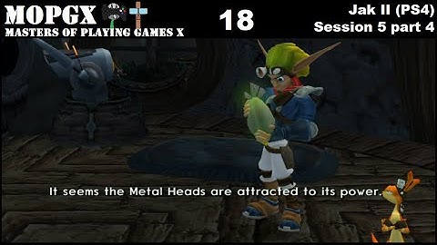 Jak II (PS4) Session 5 [part 4/4]