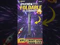 #iphonefold #newtechnology #smartphone #trending