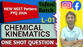 Chemical Kinematics Class 12|chemical kinetics one shot 01|Tufani Batch|@Sair yar khan sirJEENEET