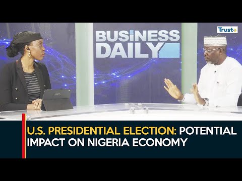 U.S. Presidential Election:Potential Impact On Nigeria’s Foreign Exchange Stability?| Business Daily