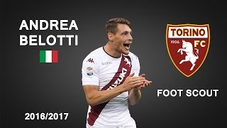 ANDREA BELOTTI | Torino | Goals, Skills, Assists | 2016\/2017 (HD)