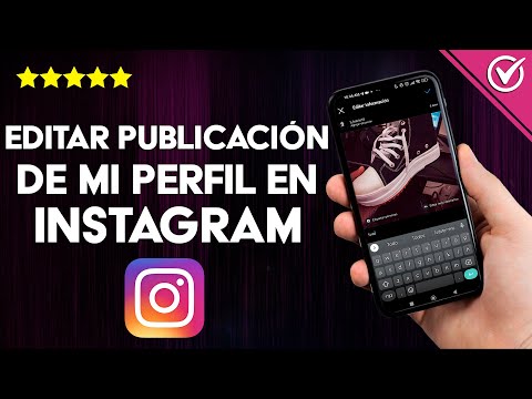 ¿Cómo editar una publicación de mi PERFIL en INSTAGRAM? - Guía para móvil y PC