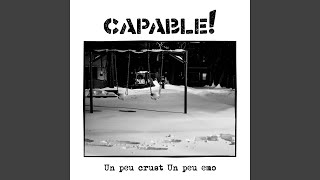 Video thumbnail of "Capable! - Crass Avait Raison"