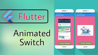 Flutter |10| Animated Switch