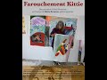 Farouchement Kittie