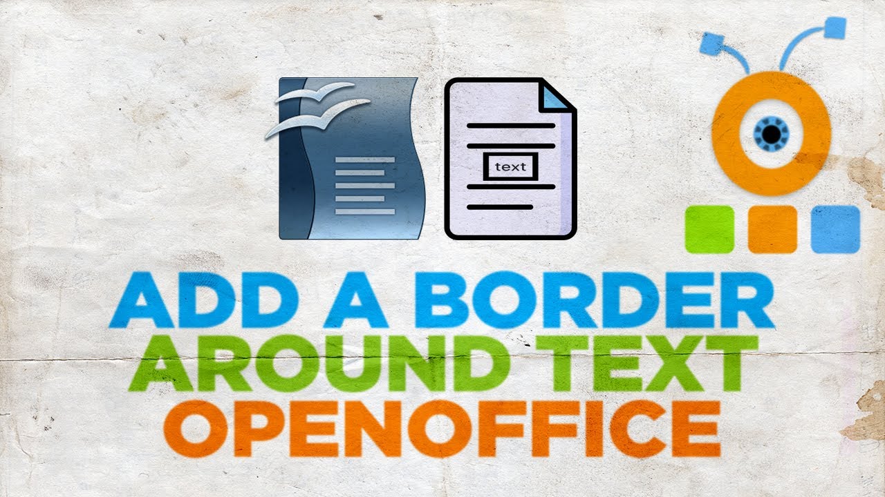 How to Add a Border Around Text in Open Office - YouTube