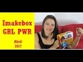 Garotas Poderosas | Imakebox GRL PWR | Abril 2017