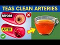 5 Teas That Unclog Arteries and Prevent Heart Attack