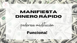 Manifiesta Dinero Rápido | Meditación 15 Min