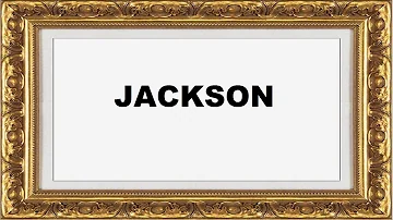 Como escreve o nome Jackson em inglês?
