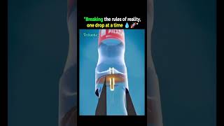 Breaking the rules of reality one drop at a time 💧🚀 #shorts