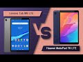 Lenovo Tab M8 LTE Vs Huawei MatePad T8 LTE - Full Comparison [Full Specifications]