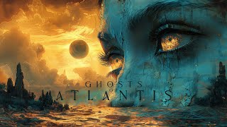 Ghosts of Atlantis - Calming Ocean Meditation Music for Lost Civilizations