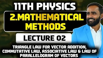11TH STD PHYSICS|2.MATHEMATICAL METHOD|LECTURE:02|PRADEEP GIRI SIR