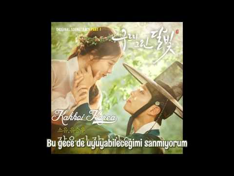 Türkçe Altyazı 소유x유승우(Soyou,YU SEUNGWOO) _ No Sleep (Moonlight Drawn by Clouds OST Part.1)