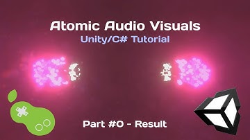 Atomic Audio Visuals - Unity/C# Tutorial [Part 0 - Result]
