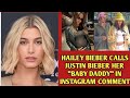 Hailey Bieber Addresses Justin Bieber as Her "BABY DADDY" in Social Media Post