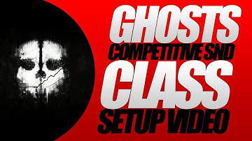 Call of Duty: Ghosts Competitive SnD Class Setup Video