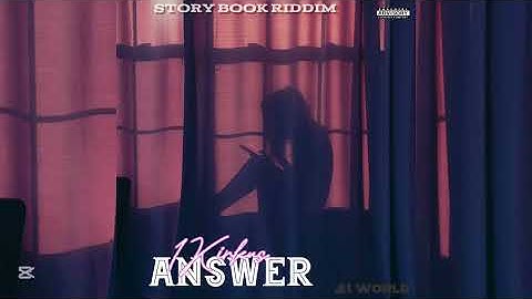 Thumbnail of 1Kirkus - Answer ( Story Book Riddim) (Official Audio)
