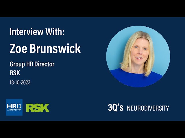 Interview with Zoe Brunswick (Group HR Director - RSK) | Neurodiversity in the Workplace