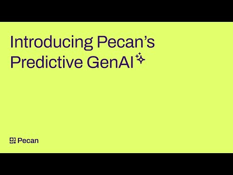 Introducing Pecan's Predictive GenAI! | Pecan.ai tutorials