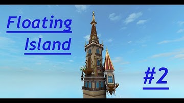 ROBLOX Speed Build  / Floating Steampunk Island / Part 2
