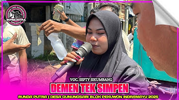 DEMEN TEK SIMPEN | SEPTY - RUNDA PUTRA‼️UNJUNGAN BUYUT ADEM DESA GUNUNGSARI PEKUWON 2025