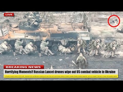 Horrifying Moments (April 30 2024) Russian Lancet drones wipe out US combat vehicle in Ukraine