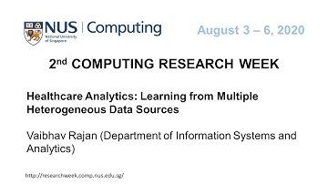 Healthcare Analytics Learning from Multiple Heterogeneous Data Sources by Vaibhav Rajan
