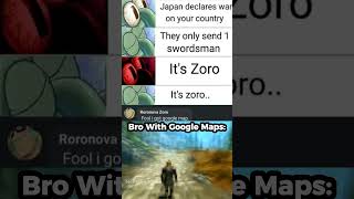 Zoro Declares War… But Needs Google Maps 😂🗺️