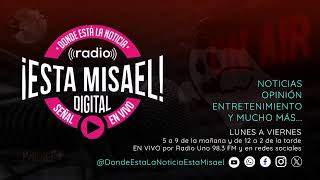 Donde está la noticia está Misael 